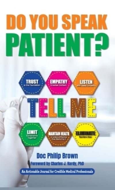 Cover for Doc Philip Brown · Do You Speak Patient? (Book) (2023)