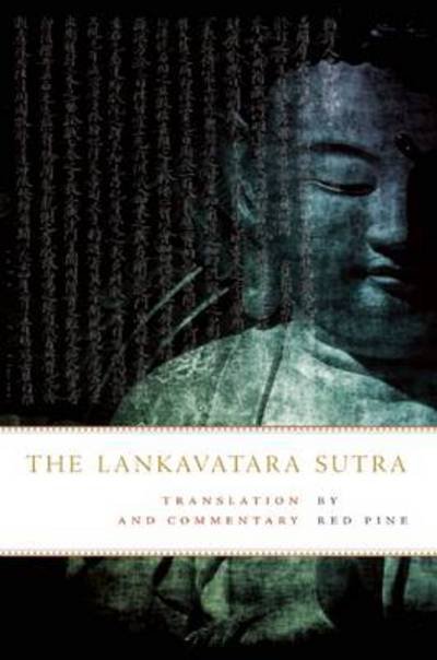 Cover for Red Pine · The Lankavatara Sutra: Translation and Commentary (Paperback Book) (2013)