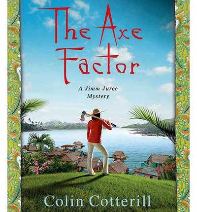Cover for Colin Cotterill · The Axe Factor (A Jimm Juree Mystery) (Audiobook (CD)) [Unabridged,unabridged; 7.75 Hours edition] (2014)