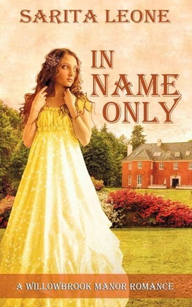 Cover for Sarita Leone · In Name Only (Paperback Book) (2015)