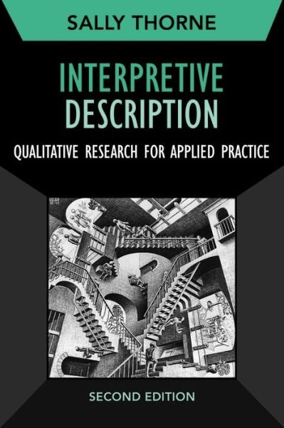 Cover for Sally Thorne · Interpretive Description: Qualitative Research for Applied Practice - Developing Qualitative Inquiry (Paperback Bog) (2016)