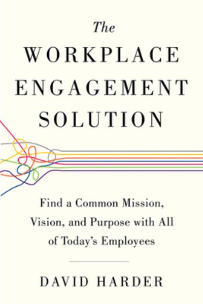 Cover for David Harder · The workplace engagement solution (Buch) (2017)