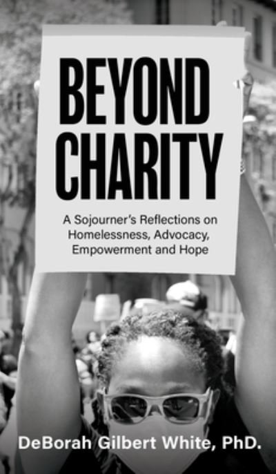 Cover for DeBorah Gilbert White · Beyond Charity (Book) (2022)