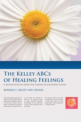 Cover for Ronald L Kelley Dlfapa · The Kelley ABCs of Healing Feelings (Paperback Book) (2020)