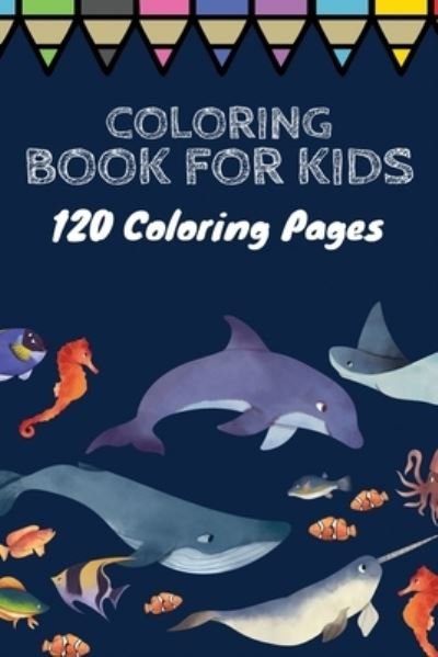 Cover for Coloring Book for Kids · Coloring book for kids 120 Coloring pages (Paperback Book) (2020)