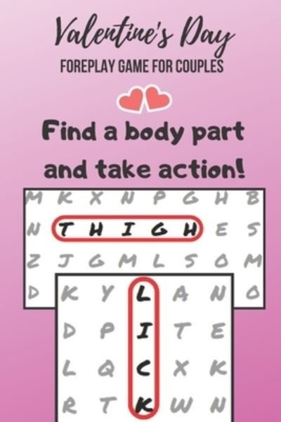 Cover for Enamoured Books · Valentine's Day Foreplay Game for Couples : Word Search Challenge for Adults | Large Print | Romantic &amp; Naughty Puzzle Book | for Boyfriend, Girlfriend, Husband or Wife (Paperback Book) (2020)