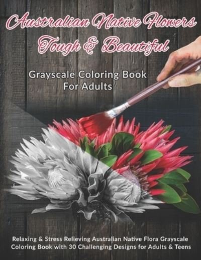 Cover for Kreative Kolor · Australian Native Flowers Tough &amp; Beautiful (Pocketbok) (2019)