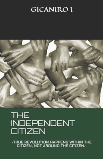 Cover for Gicaniro I · The Independent Citizen (Pocketbok) (2019)
