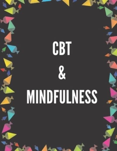 Cover for Yuniey Publication · CBT &amp; Mindfulness (Paperback Book) (2019)