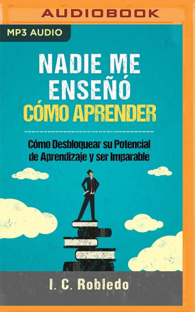 Cover for I C Robledo · Nadie Me Enseno Como Aprender (CD) (2020)