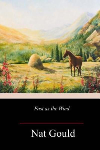 Cover for Nat Gould · Fast as the Wind (Paperback Bog) (2018)