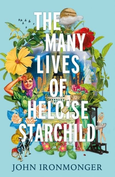 Cover for John Ironmonger · The Many Lives of Heloise Starchild (Paperback Bog) (2021)