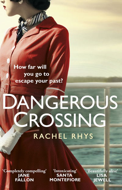 Cover for Rachel Rhys · Dangerous Crossing (Paperback Book) (2017)