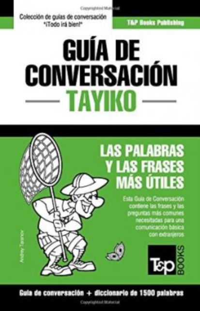 Cover for Andrey Taranov · Guia de Conversacion Espanol-Tayiko y diccionario conciso de 1500 palabras (Paperback Book) (2016)