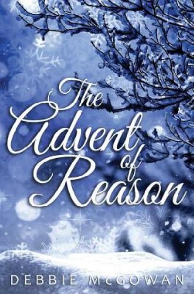 Cover for Debbie McGowan · The Advent of Reason (Paperback Book) (2018)