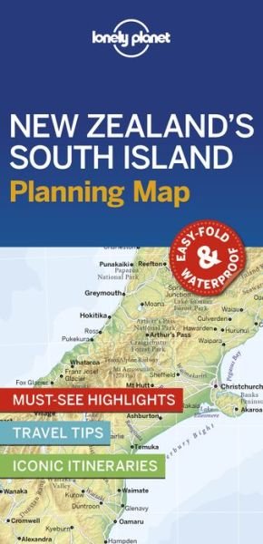 Lonely Planet New Zealand's South Island Planning Map - Map - Lonely Planet - Kirjat - Lonely Planet Global Limited - 9781788685993 - perjantai 13. joulukuuta 2019