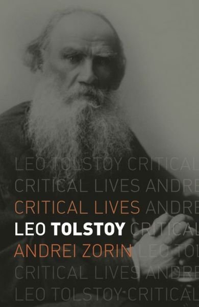 Cover for Andrei Zorin · Leo Tolstoy - Critical Lives (Paperback Book) (2020)