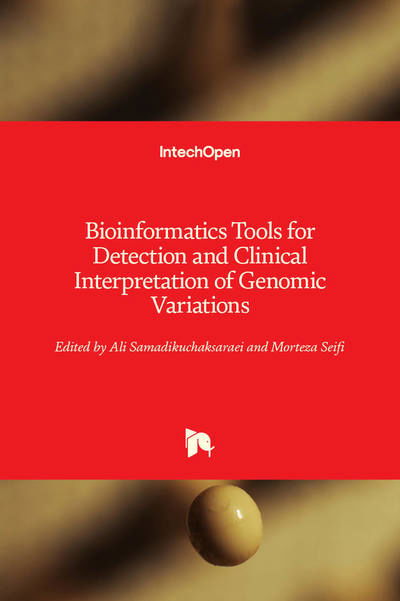 Cover for Ali Samadikuchaksaraei · Bioinformatics Tools for Detection and Clinical Interpretation of Genomic Variations (Hardcover Book) (2019)