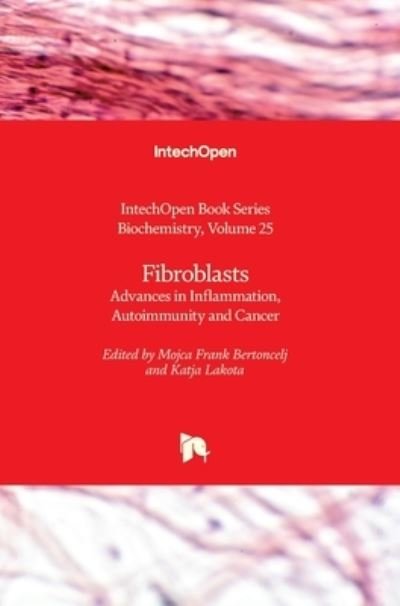 Cover for Mojca Frank Bertoncelj · Fibroblasts: Advances in Inflammation, Autoimmunity and Cancer - Biochemistry (Hardcover Book) (2021)