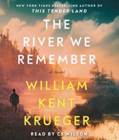 Cover for William Kent Krueger · The River We Remember (CD) (2023)