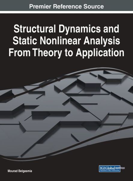 Cover for Mourad Belgasmia · Structural Dynamics and Static Nonlinear Analysis From Theory to Application (Hardcover Book) (2021)