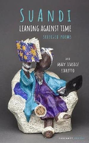 Cover for SuAndi · Leaning Against Time: Selected Poems (Paperback Book) (2025)