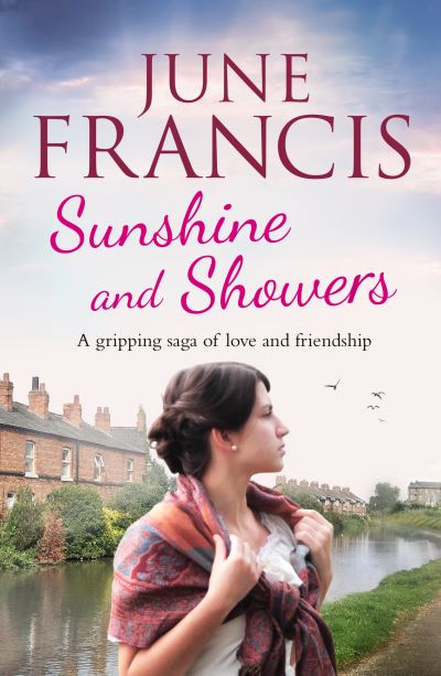 Cover for June Francis · Sunshine and Showers - The Victoria Crescent Sagas (Paperback Book) (2022)