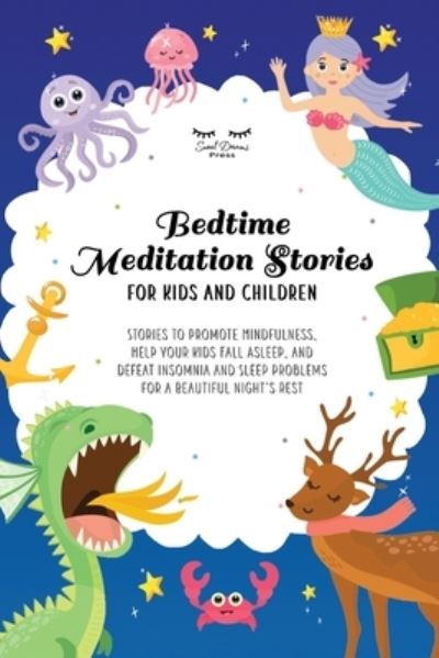 Cover for Astrid Moon · Bedtime Meditation Stories for Kids and Children (Paperback Book) (2021)