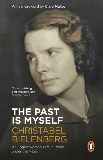 Cover for Christabel Bielenberg · The Past Is Myself (Paperback Book) (2024)