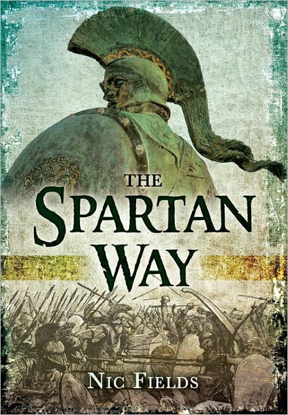 Cover for Nic Fields · Spartan Way (Hardcover Book) (2013)