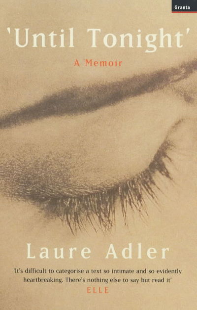 Cover for Laure Adler · Until Tonight (Paperback Book) (2003)