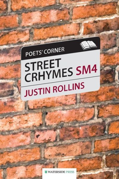 Cover for Justin Rollins · Street Crhymes (Pocketbok) (2013)