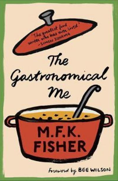 Cover for M.F.K. Fisher · The Gastronomical Me (Paperback Bog) (2017)