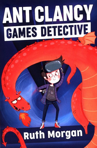 Cover for Ruth Morgan · Ant Clancy, Games Detective (Paperback Book) (2019)