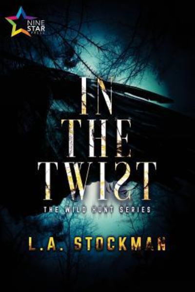 Cover for L a Stockman · In the Twist (Pocketbok) (2016)