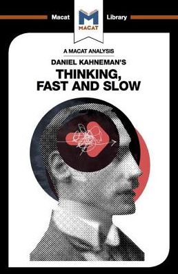 Cover for Jacqueline Allan · An Analysis of Daniel Kahneman's Thinking, Fast and Slow - The Macat Library (Hardcover Book) (2018)