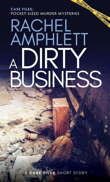 Cover for Saxon Publishing Ltd · A Dirty Business (Paperback Book) (2022)