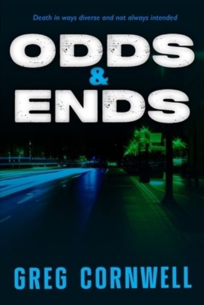 Cover for Greg Cornwell · Odds &amp; Ends (Book) (2023)