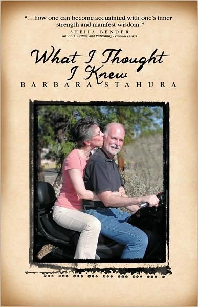 Cover for Barbara Stahura · What I Thought I Knew (Pocketbok) (2008)