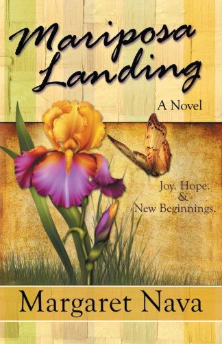 Cover for Margaret Nava · Mariposa Landing (Paperback Book) (2010)