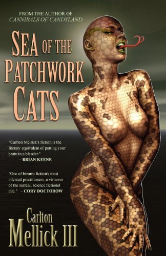 Cover for Carlton Mellick III · Sea of the Patchwork Cats (Paperback Bog) (2011)