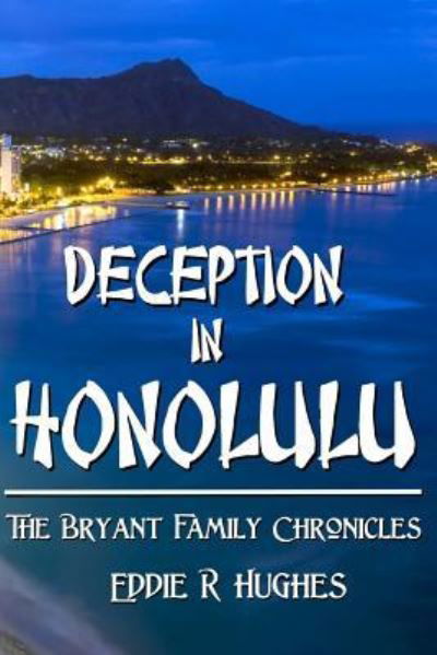 Cover for Eddie R Hughes · Deception in Honolulu (Paperback Bog) (2015)