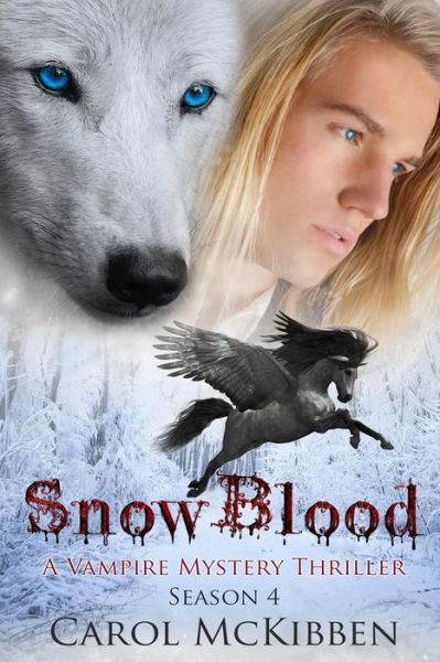 Cover for Carol McKibben · Snow Blood (Pocketbok) (2016)