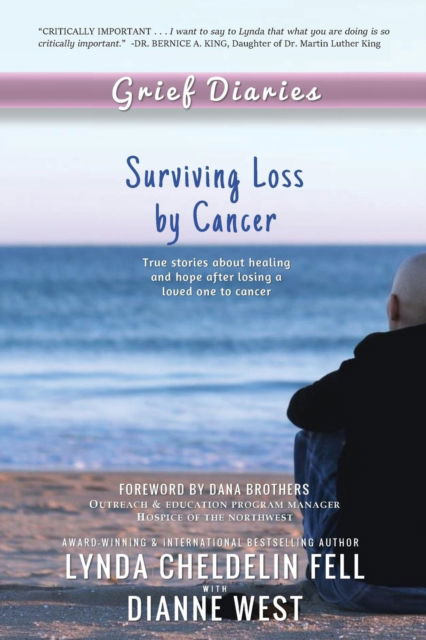 Cover for Lynda Cheldelin Fell · Grief Diaries: Surviving Loss by Cancer (Paperback Book) (2018)