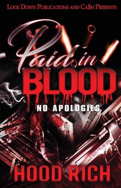 Cover for Hood Rich · Paid in Blood: No Apologies - Paid in Blood (Paperback Book) (2019)