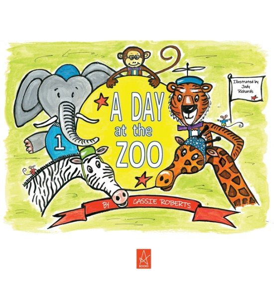 Cover for Cassie Roberts · A Day At The Zoo (Inbunden Bok) (2019)