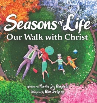 Cover for Marilee Mayfield · Seasons of Life: Our Walk with Christ (Gebundenes Buch) [Large type / large print edition] (2021)