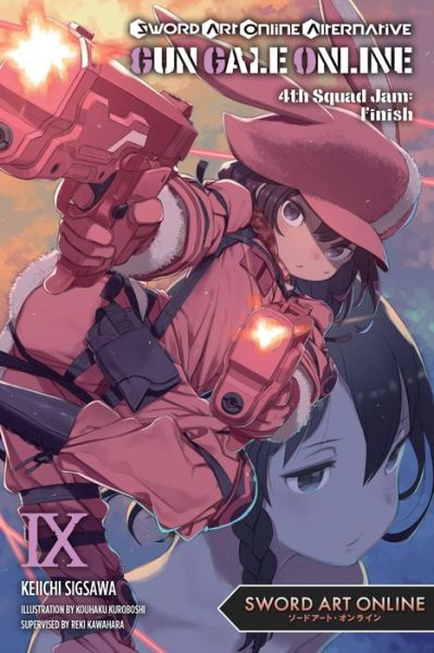 Cover for Keiichi Sigsawa · Sword Art Online Alternative Gun Gale Online, Vol. 9 light novel - SWORD ART ONLINE ALT GUN GALE LIGHT NOVEL SC (Taschenbuch) (2021)