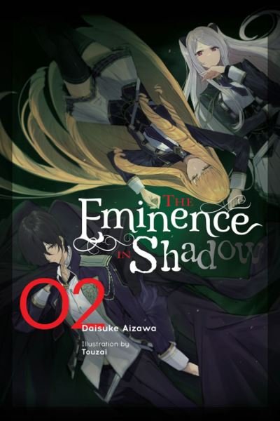 Cover for Daisuke Aizawa · The Eminence in Shadow, Vol. 2 (light novel) - EMINENCE IN SHADOW LIGHT NOVEL HC (Hardcover Book) (2020)