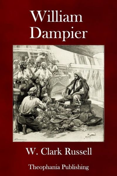 Cover for W Clark Russell · William Dampier (Paperback Book) (2018)